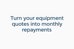 Turn your Equipment quotes into monthly repayments. Oaklease