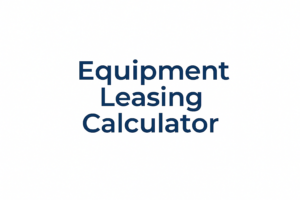 Equipment Leasing Calculator. Oaklease